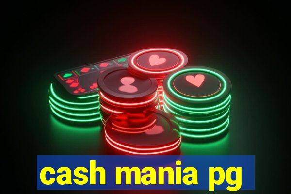 cash mania pg